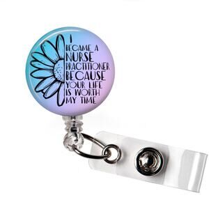 Badge Reel Nurse Practitioner NP I Became a Nurse Practitioner ID Holder